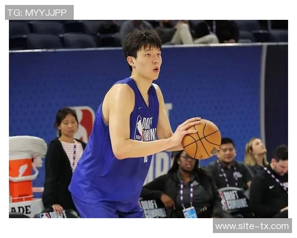 湖记盛赞杨瀚森潜力无限只待身体素质提升成就未来